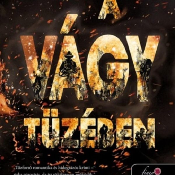 A VÁGY TÜZÉBEN - ÉLFESTETT
