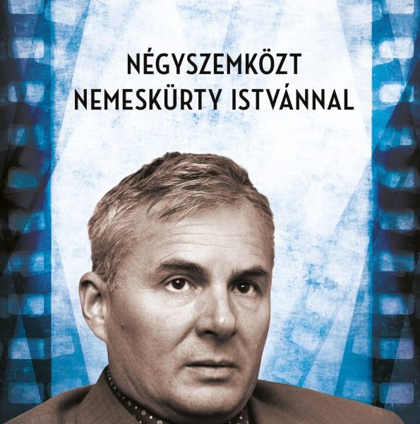 NÉGYSZEMKÖZT NEMESKÜRTY ISTVÁNNAL