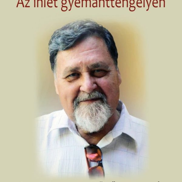 AZ IHLET GYÉMÁNTTENGELYÉN - CSEKE J. SZABOLCS - A KÖLTŐ-GARABONCIÁS