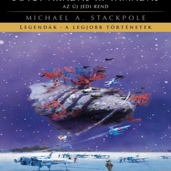 STAR WARS - SÖTÉT ÁRADÁS I.: TÁMADÁS (AZ ÚJ JEDI REND)