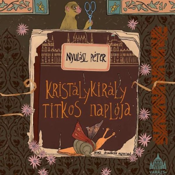 KRISTÁLYKIRÁLY TITKOS NAPLÓJA