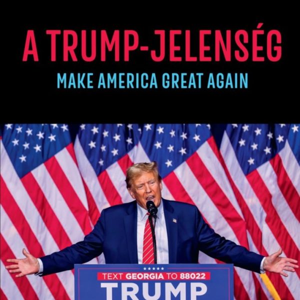 A TRUMP-JELENSÉG - MAKE AMERICA GREAT AGAIN