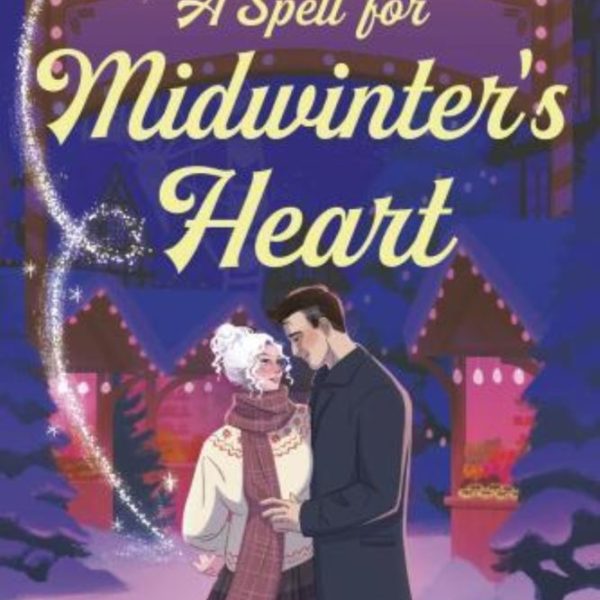 A SPELL FOR MIDWINTER'S HEART