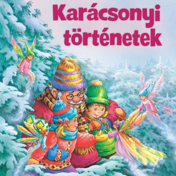 KARÁCSONYI TÖRTÉNETEK (ÚJ)
