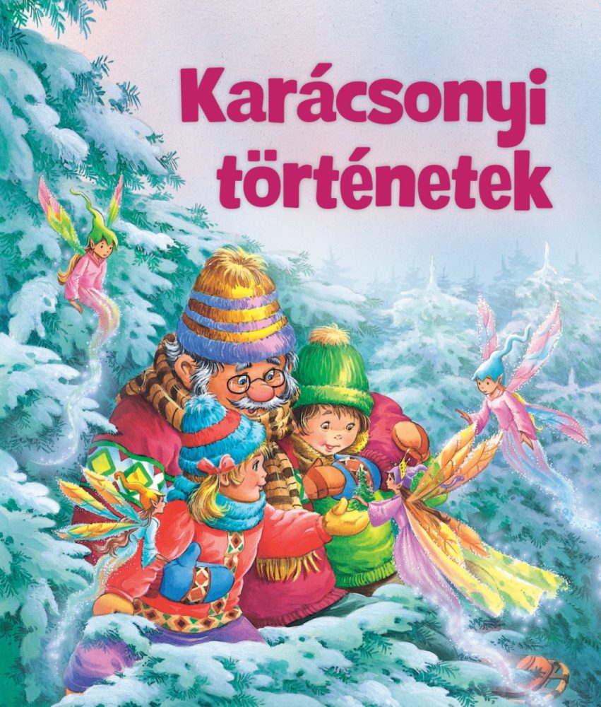 KARÁCSONYI TÖRTÉNETEK (ÚJ)