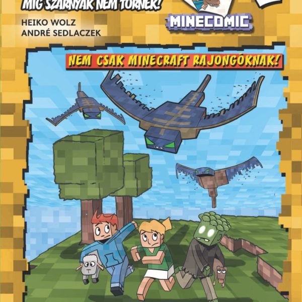 FANTOMOK 2. - MÍG SZÁRNYAK NEM TÖRNEK - NEM CSAK MINECRAFT RAJONGÓKNAK! !