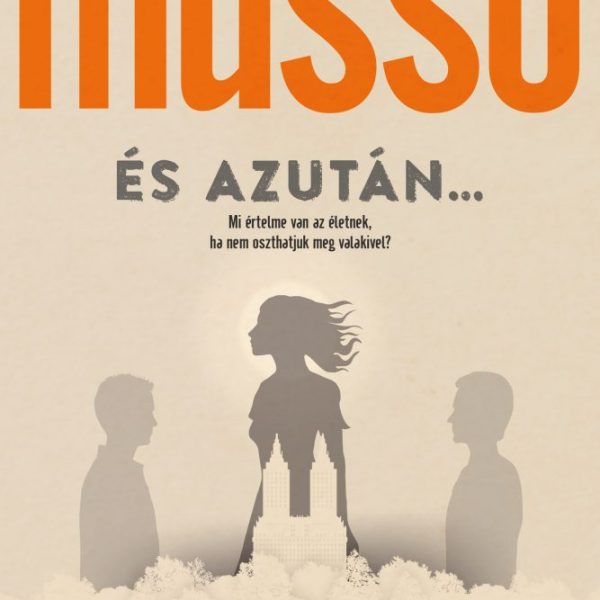 ÉS AZUTÁN...