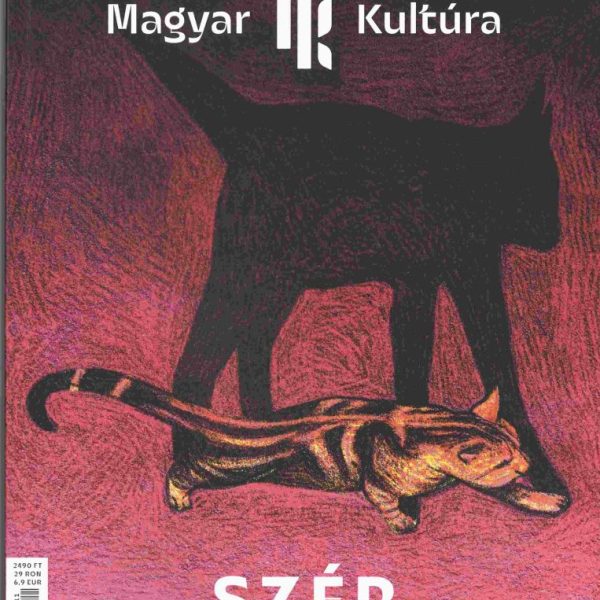 SZÉP - MAGYAR KULTÚRA MAGAZIN 2025. V. ÉVF. 10. SZÁM
