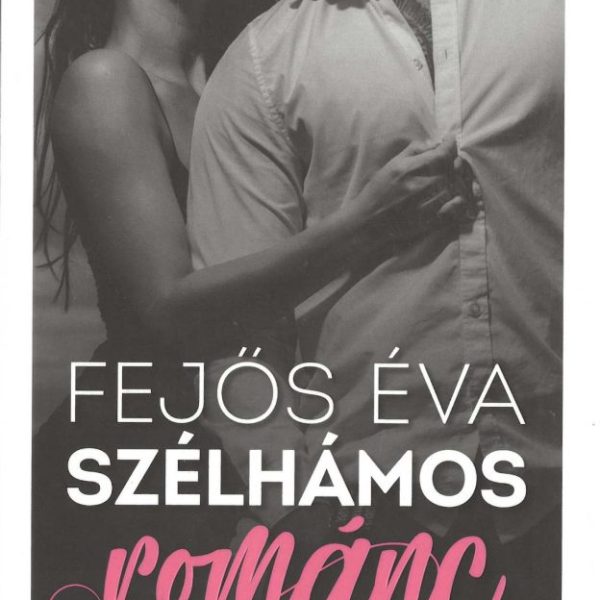 SZÉLHÁMOS ROMÁNC