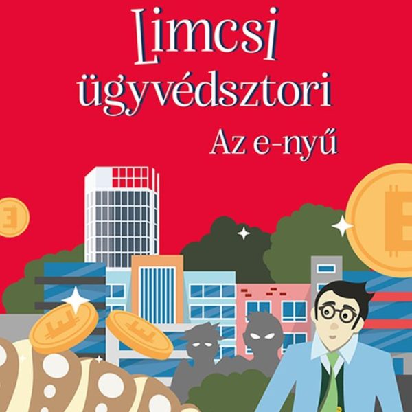 LIMCSI ÜGYVÉDSZTORI - AZ E-NYŰ