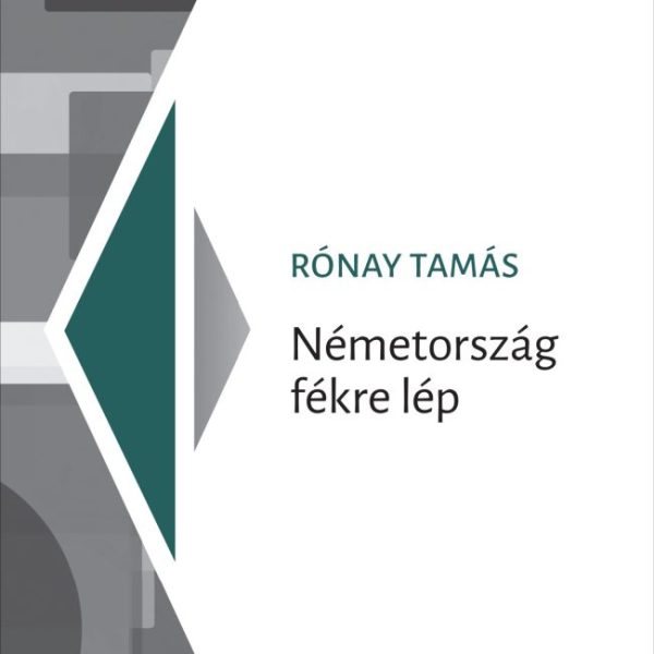 NÉMETORSZÁG FÉKRE LÉP