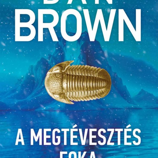 A MEGTÉVESZTÉS FOKA (3. KIADÁS)
