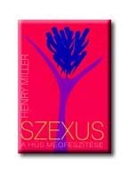 SZEXUS - A HÚS MEGFESZITÉSE