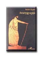 ARANYGYAPJÚ