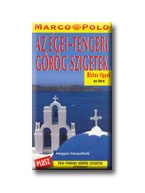AZ ÉGEI-TENGERI GÖRÖG SZIGETEK - MARCO POLO -