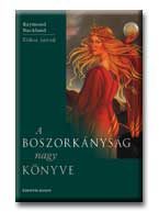 A BOSZORKÁNYSÁG NAGYKÖNYVE
