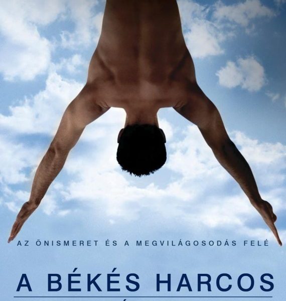 A BÉKÉS HARCOS ÚTJA