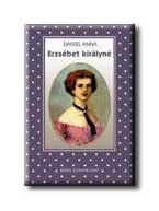 ERZSÉBET KIRÁLYNÉ