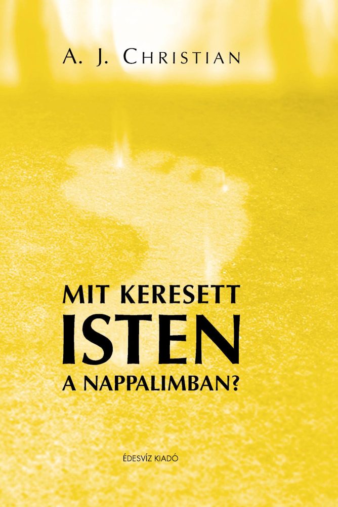 MIT KERESETT ISTEN A NAPPALIMBAN?
