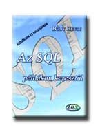 AZ SQL PÉLDÁKON KERESZTÜL