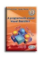 A PROGRAMOZÁS ALAPJAI VISUAL BASICBEN