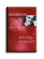 KÍGYÓ ÉS KERESZT - KÖTÖTT -