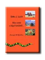 HÚSZ CENTI A KIGYÓ FARKÁBÓL ... - CSAVARGÁS DÉL-AFRIKÁBAN -