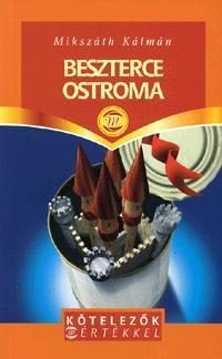 BESZTERCE OSTROMA - KÖTELEZŐK M/ÉRTÉKKEL -
