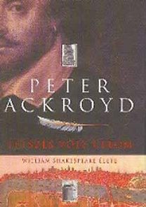 TETSZÉS VOLT CÉLOM - WILLIAM SHAKESPEARE ÉLETE -