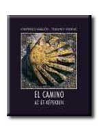 EL CAMINO - AZ ÚT KÉPEKBEN -