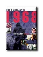 1968 - EGY ÉV, AMELY FELRÁZTA A VILÁGOT