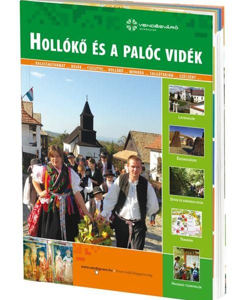 HOLLÓKŐ ÉS A PALÓC VIDÉK