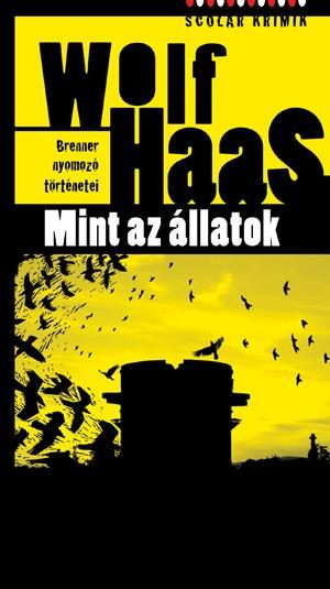 MINT AZ ÁLLATOK - BRENNER NYOMOZÓ TÖRTÉNETEI