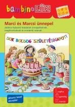 MARCI ÉS MARCSI ÜNNEPEL (BAMBINOLÜK)