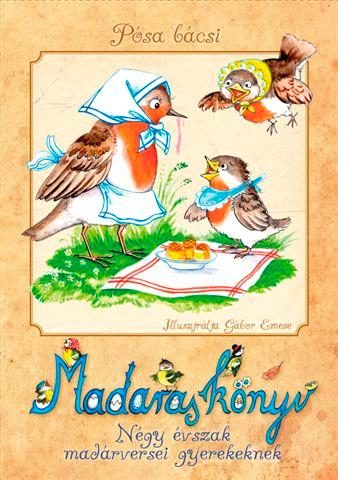 MADARAS KÖNYV - NÉGY ÉVSZAK MADÁRVERSEI GYEREKEKNEK