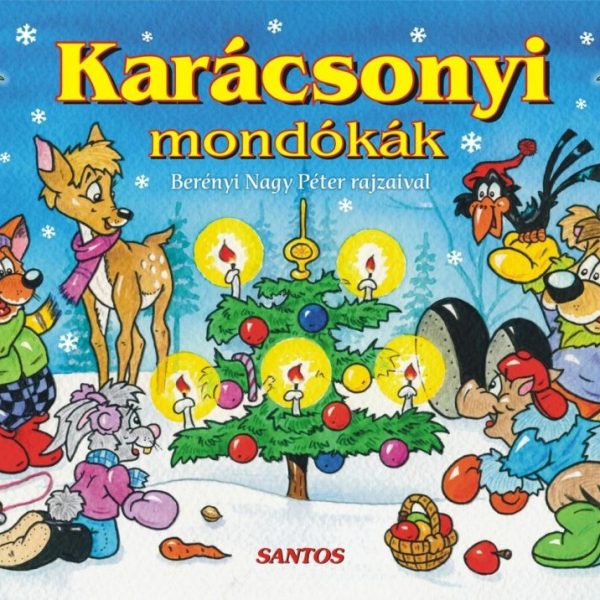 KARÁCSONYI MONDÓKÁK - BERÉNYI NAGY PÉTER RAJZAIVAL