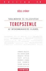 TEREPSZEMLE - TANULMÁNYOK ÉS FELJEGYZÉSEK AZ INFOKOMMUNIKÁCIÓS VILÁGRÓL