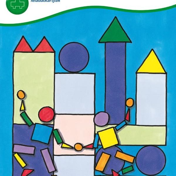 ISMERETEK 1-2. OSZTÁLY: GEOMETRIA 1. - LOGICO PICCOLO