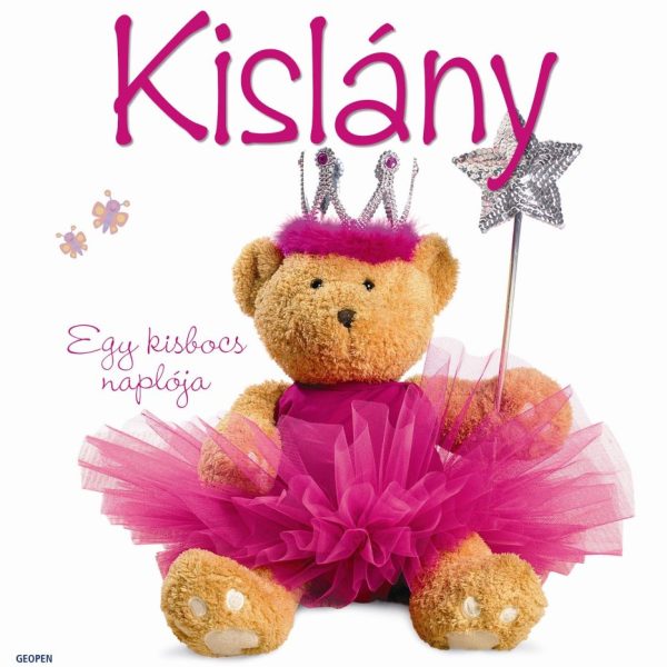 KISLÁNY - EGY KISBOCS NAPLÓJA