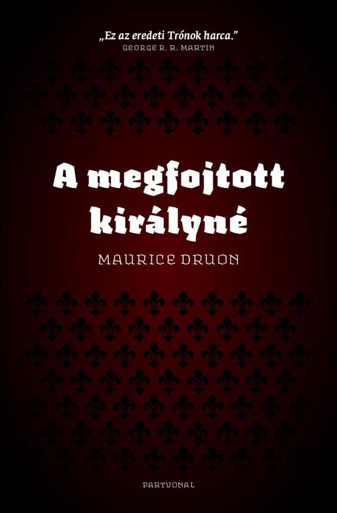 A MEGFOJTOTT KIRÁLYNÉ
