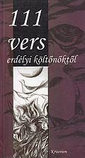 111 VERS ERDÉLYI KÖLTŐNŐKTŐL
