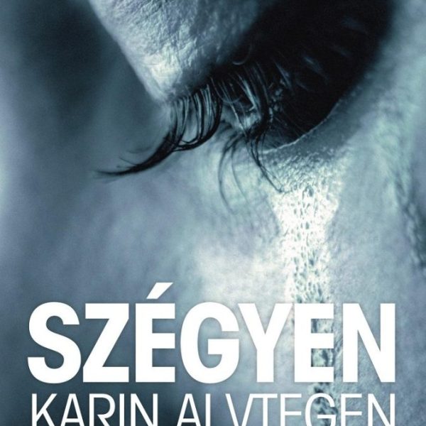 SZÉGYEN - SKANDINÁV KRIMIK