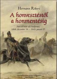 A HONVESZTÉSTŐL A HONMENTÉSIG