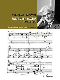 TANULMÁNYKÖTET UJFALUSSY JÓZSEF EMLÉKÉRE