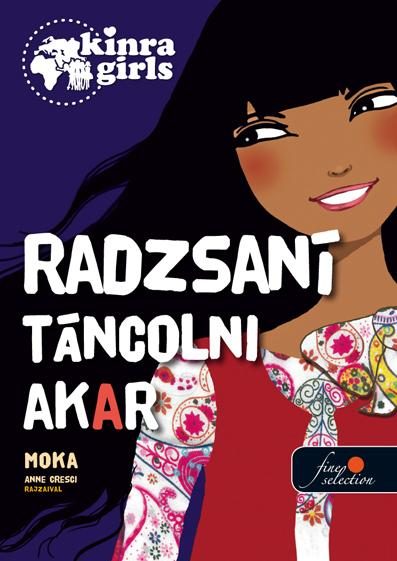 RADZSANI TÁNCOLNI AKAR - KÖTÖTT - KINRA GIRLS 4.