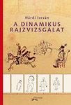 A DINAMIKUS RAJZVIZSGÁLAT