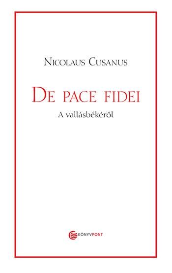 DE PACE FIDEI - A VALLÁSBÉKÉRŐL