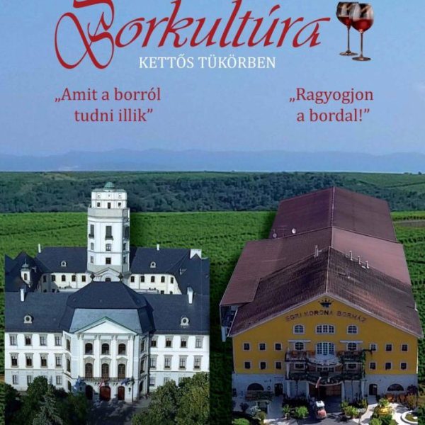 BORKULTÚRA - KETTŐS TÜKÖRBEN