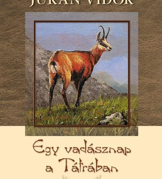 EGY VADÁSZNAP A TÁTRÁBAN