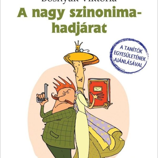 A NAGY SZINONIMA-HADJÁRAT